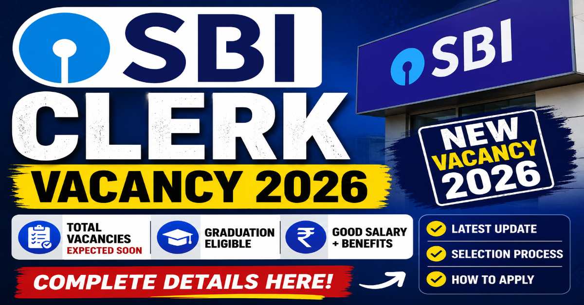 SBI Clerk 2026 Notification, Exam Date, Eligibility, Salary & Selection Process